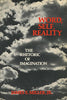 Word, Self, Reality: The Rhetoric of Imagination
