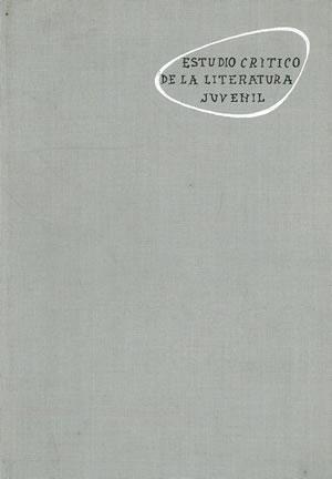 ESTUDIO CRÍTICO DE LA LITERATURA JUVENIL