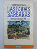 Las bodas bárbaras