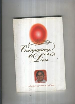 Compañera de Dios: la sabiduría y palabras de Dadi Janki