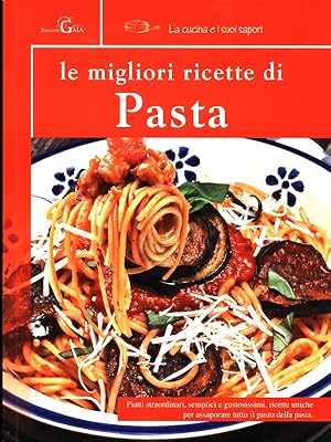 Le migliori ricette di Pasta