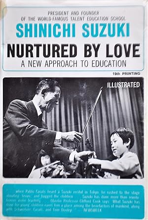 Nurtured by Love: A New Approach to Education