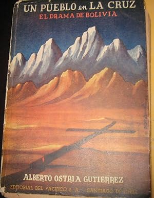 Un pueblo en La Cruz, el drama de Bolivia