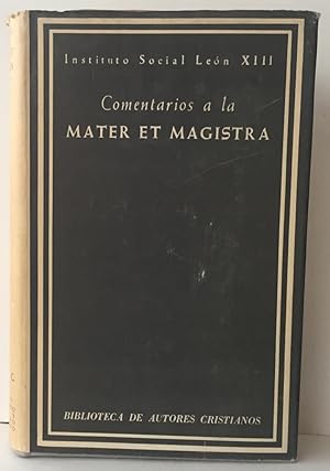 Comentarios a la "Mater et Magistra"