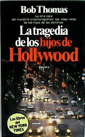 La tragedia de los hijos de Hollywood