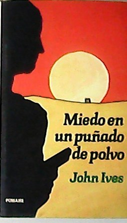 Miedo en un puñado de polvo