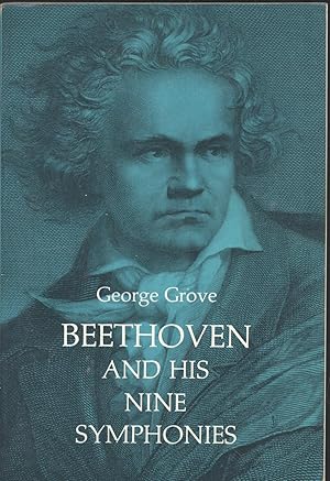 Beethoven and His Nine Symphonies