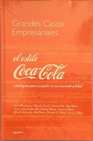 Grandes Casos Empresariales: El Estilo Coca-Cola Estrategias para competir en un mercado global