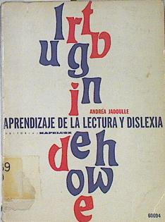 APRENDIZAJE DE LA LECTURA Y DISLEXIA