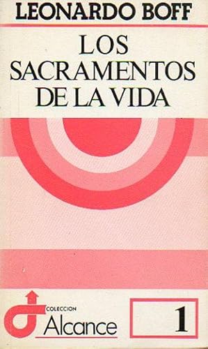 Los sacramentos de la vida