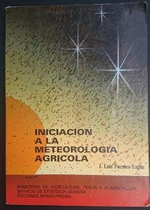 INICIACIÓN A LA METEOROLOGÍA AGRÍCOLA