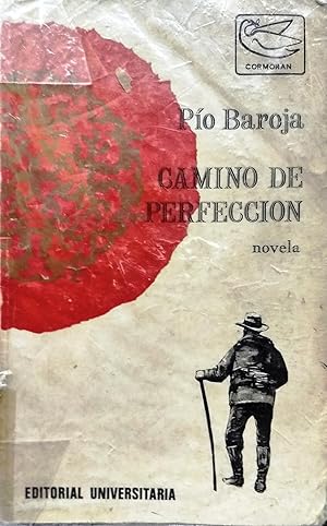 Camino de perfección ( Pasión mística ). Nota preliminar Juan Uribe Echevarría