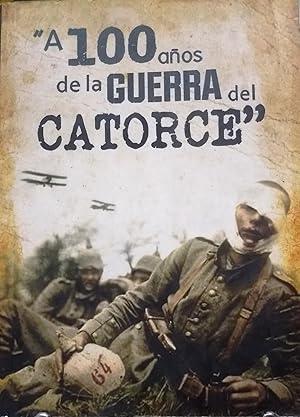A 100 años de la Guerra del Catorce