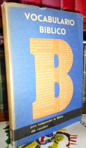 Vocabulario bíblico para comprender la Biblia, 486 vocablos
