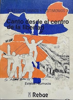 Canto desde el centro de la libertad