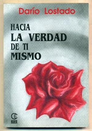 Hacia la verdad de ti mismo