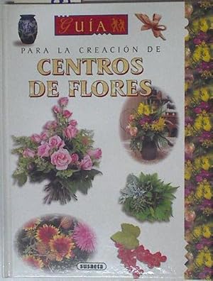 Guía para la creación de centros de flores