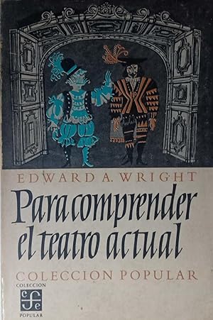 PARA COMPRENDER EL TEATRO ACTUAL
