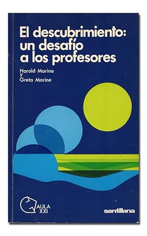 El Descubrimiento: Un Desafio a Los Profesores