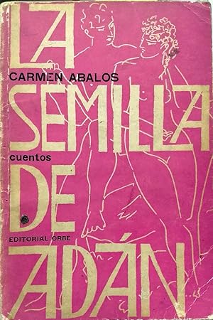La semilla de Adán. Cuentos
