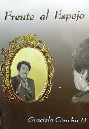 Frente al espejo. Retrato portada Vinko Tomulic Concha