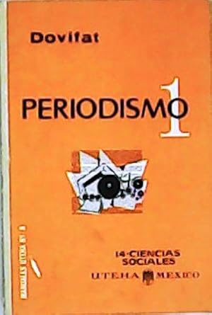 Periodismo - Tomo I