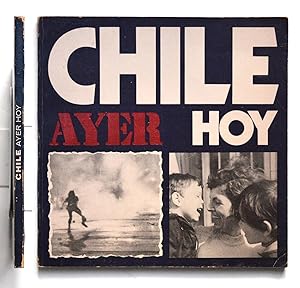 Chile Ayer Hoy. Fotografías. Fotolibro