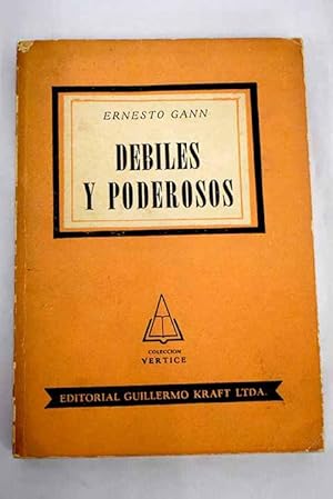 Débiles y poderosos
