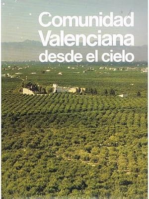 Comunidad Valenciana desde el cielo