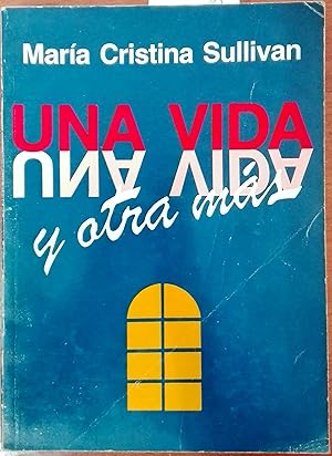 Una vida y otra más