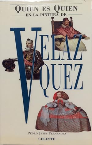 Quien Es Quien En La Pintura de Velazquez (Spanish Edition)