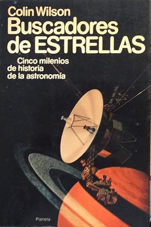 Buscadores de Estrellas: Cinco milenios de historia de la astronomía
