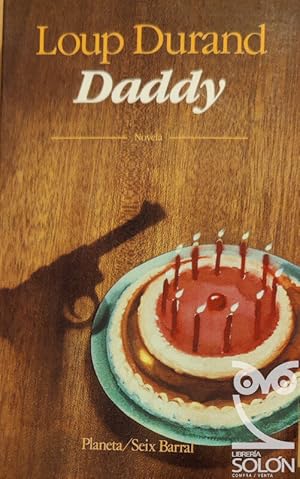 Daddy. Novela. Traducción de Enrique Sordo.
