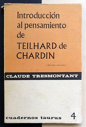 Introducción al pensamiento de Teilhard de Chardin.