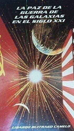 La Paz de la Guerra de las Galaxias en el Siglo XXI