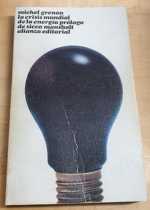 La Crisis Mundial De La Energia