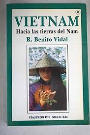 Vietnam: hacia las tierras de Nam