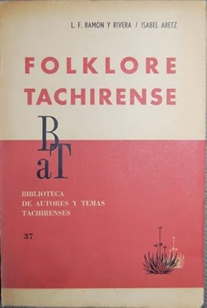 FOLKLORE TACHIRENSE. Tomo I