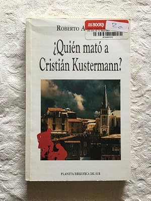 ¿Quién Mató A Cristián Kustermann?