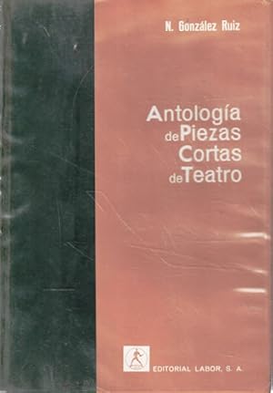 Antología de piezas cortas de teatro. Tomo I