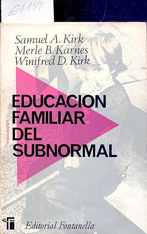 EDUCACION FAMILIAR DEL SUBNORMAL