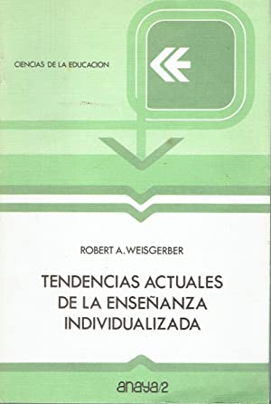Tendencias actuales de la enseñanza individualizada
