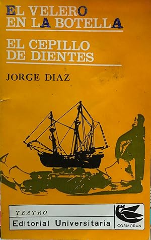 El velero en la botella / El cepillo de dientes