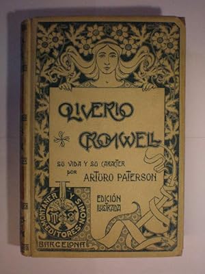Oliverio Cromwell Su Vida Y Carácter