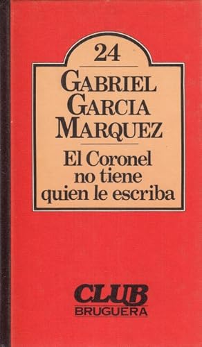 El Coronel No Tiene Quien Le Escriba