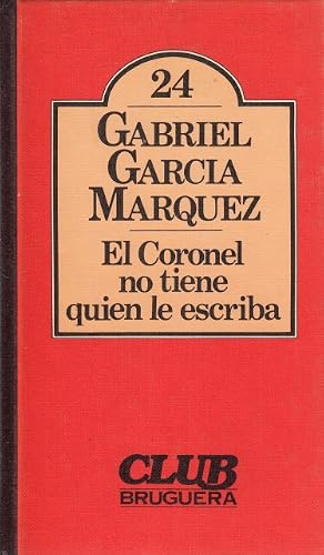 El Coronel No Tiene Quien Le Escriba