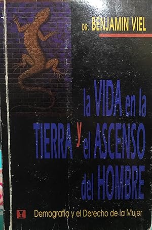 Vida En La Tierra y El Ascenso del Hombre