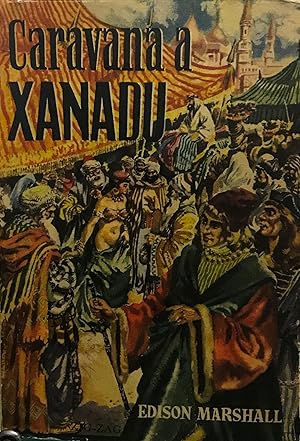 Caravana a Xanadu