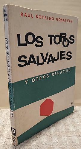 Los Toros Salvajes y Otros Relatos