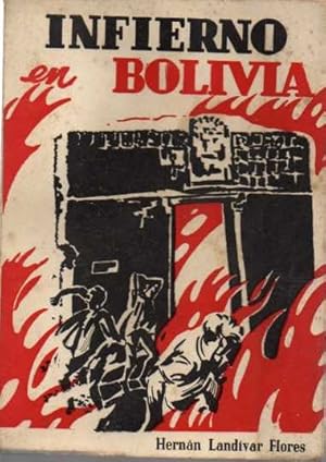 Infierno en Bolivia